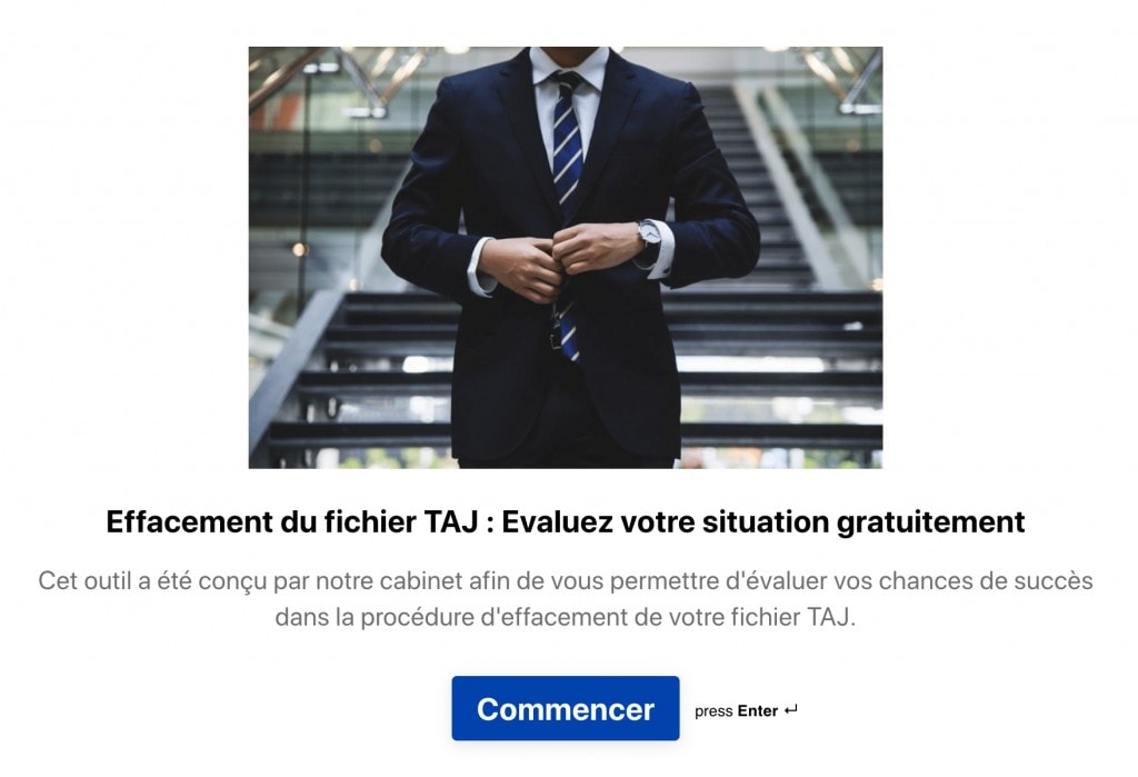 Outil d'évaluation des chances de succès de l'effacement du TAJ par Beaubourg Avocats